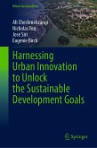 Harnessing Urban Innovation to Unlock the Sustainable Development Goals (eBook, PDF)