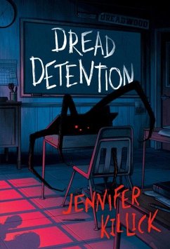 Dread Detention - Killick, Jennifer