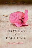 FLOWERS OF BAGHDAD FLOWERS OF BAGHDAD