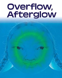 Overflow, Afterglow - Munsell, Liz; Parsons, Kristina