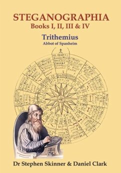 Steganographia - Skinner, Stephen; Trithemius; Clark, Daniel