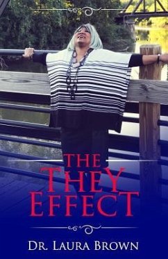 The They Effect - Brown, Laura A