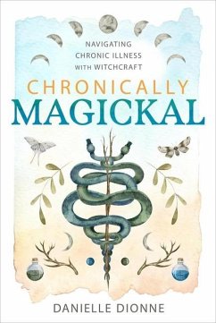 Chronically Magickal - Dionne, Danielle; Blackthorn, Amy