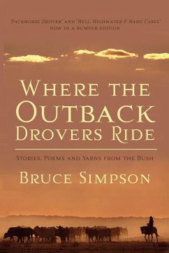 WHERE THE OUTBACK DROVERS RIDE - Simpson, Bruce