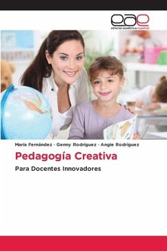 Pedagogía Creativa - Fernández, María;Rodríguez, Genny;Rodríguez, Angie