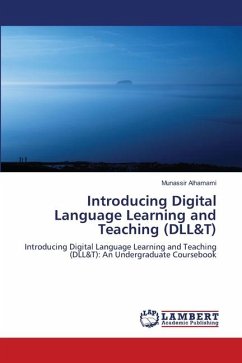 Introducing Digital Language Learning and Teaching (DLL&T)