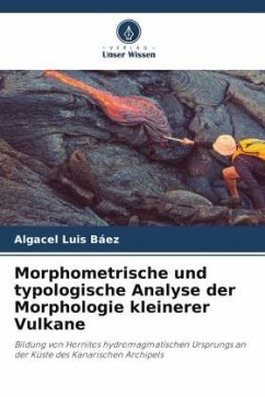 Morphometrische und typologische Analyse der Morphologie kleinerer Vulkane - Luis Báez, Algacel