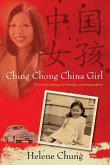 CHING CHONG CHINA GIRL CHING CHONG CHINA GIRL