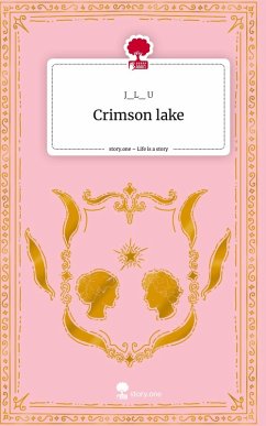 Cover Crimson lake. Life is a Story - story.one