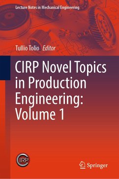 CIRP Novel Topics in Production Engineering: Volume 1 (eBook, PDF)