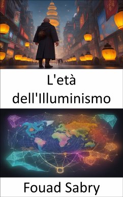 L'età dell'Illuminismo (eBook, ePUB) - Sabry, Fouad