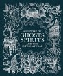 A History of Ghosts, Spirits and the... - Bild 1