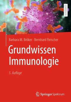 Grundwissen Immunologie (eBook, PDF) - Bröker, Barbara M.; Fleischer, Bernhard