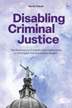 Disabling Criminal Justice (eBook, ePUB) Cover Disabling Criminal Justice (eBook, ePUB)