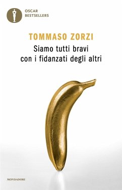 Siamo tutti bravi con i fidanzati degli altri - Zorzi, Tommaso Siamo tutti bravi con i fidanzati degli altri - Zorzi, Tommaso