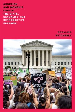 Abortion and Women's Choice (eBook, ePUB) - Petchesky, Rosalind Pollack