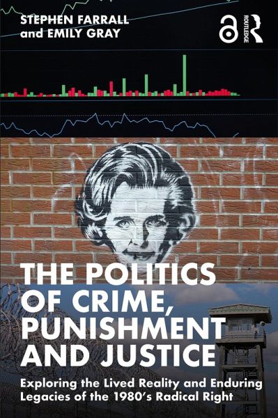 The Politics of Crime, Punishment and Justice (eBook, PDF) The Politics of Crime, Punishment and Justice (eBook, PDF)