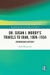 Dr. Susan I. Moody's Travels to Iran,... - Bild 1