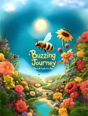 A Buzzing Journey: The Life Cycle of a Bee (eBook, ePUB)