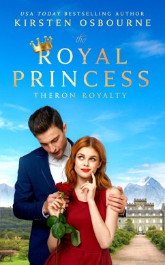 Cover The Royal Princess (Theron Royalty, #3) (eBook, ePUB)