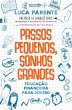 Passos pequenos, sonhos grandes (eBook,... - Bild 1