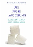 Die süße Täuschung (eBook, ePUB)