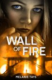 Wall of Fire (eBook, ePUB)