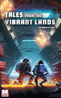 Tales from the Vibrant Lands (eBook, ePUB) - Chou, Daniel G.