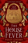 The House of Fever (eBook, ePUB)
