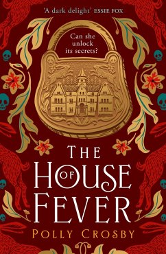 The House of Fever (eBook, ePUB) - Crosby, Polly