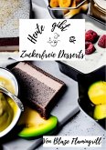 Heute gibt es - Zuckerfreie Desserts (eBook, ePUB)