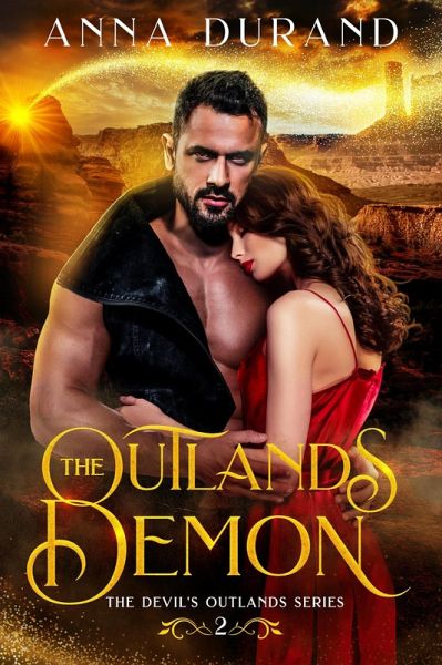 The Outlands Demon (The Devil's Outlands, #2) (eBook, ePUB) The Outlands Demon (The Devil's Outlands, #2) (eBook, ePUB)
