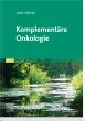 Komplementäre Onkologie (eBook, ePUB) - Bild 1
