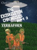 The Exoskeleton Chronicles Part 3: Terraform (eBook, ePUB)
