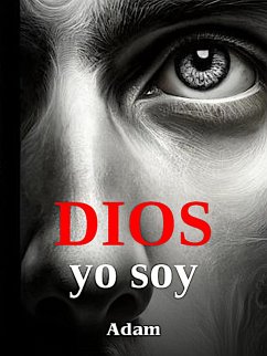 Dios yo Soy (eBook, ePUB) - Adam