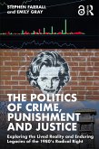 The Politics of Crime, Punishment and Justice (eBook, ePUB)