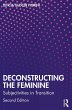 Deconstructing the Feminine (eBook, PDF) - Bild 1