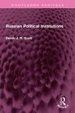 Russian Political Institutions (eBook, PDF)