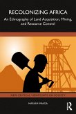 Recolonizing Africa (eBook, ePUB) Recolonizing Africa (eBook, ePUB)