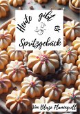 Heute gibt es - Spritzgebäck (eBook, ePUB)