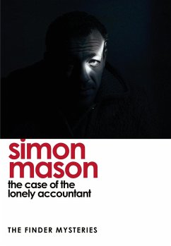 The Case of the Lonely Accountant (The Finder Mysteries) (eBook, ePUB) - Mason, Simon