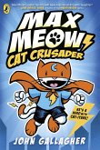 Max Meow Book 1: Cat Crusader (eBook, ePUB)