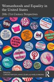 Womanhoods and Equality in the United States (eBook, ePUB)