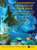 Oceanographic Processes of Coral Reefs (eBook, PDF) Oceanographic Processes of Coral Reefs (eBook, PDF)