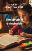 The Mystical Paintbrush (eBook, ePUB)