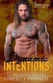 Dynamic Intentions (DreamCatcher Motorcycle Club Next Generation, #1) (eBook, ePUB) Dynamic Intentions (DreamCatcher Motorcycle Club Next Generation, #1) (eBook, ePUB)
