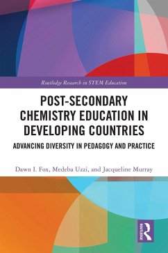 Post-Secondary Chemistry Education in Developing Countries (eBook, PDF) - Fox, Dawn I.; Uzzi, Medeba; Murray, Jacqueline