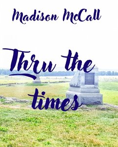 Cover Thru the times (eBook, ePUB)