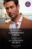 The Forbidden Greek / Her Venetian Secret (eBook, ePUB) The Forbidden Greek / Her Venetian Secret (eBook, ePUB)