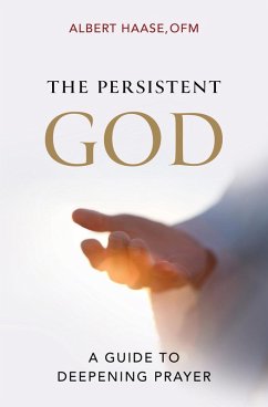 The Persistent God (eBook, ePUB) - Haase, Ofm